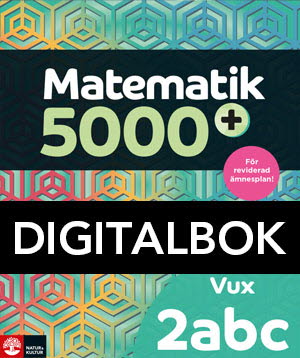 Matematik 5000+ Kurs 2abc Vux Lärobok Dig.bokUppl2021