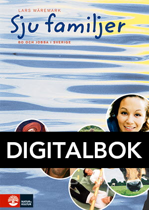 Sju familjer Bo och jobba i Sverige Digitalbok