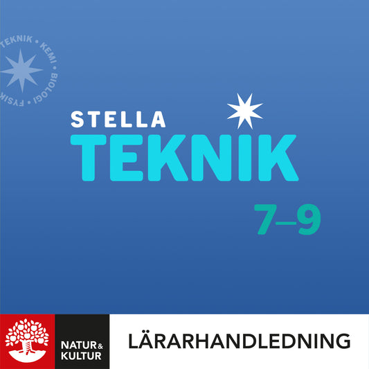 Stella Teknik 7-9 Lärarhandledning Webb