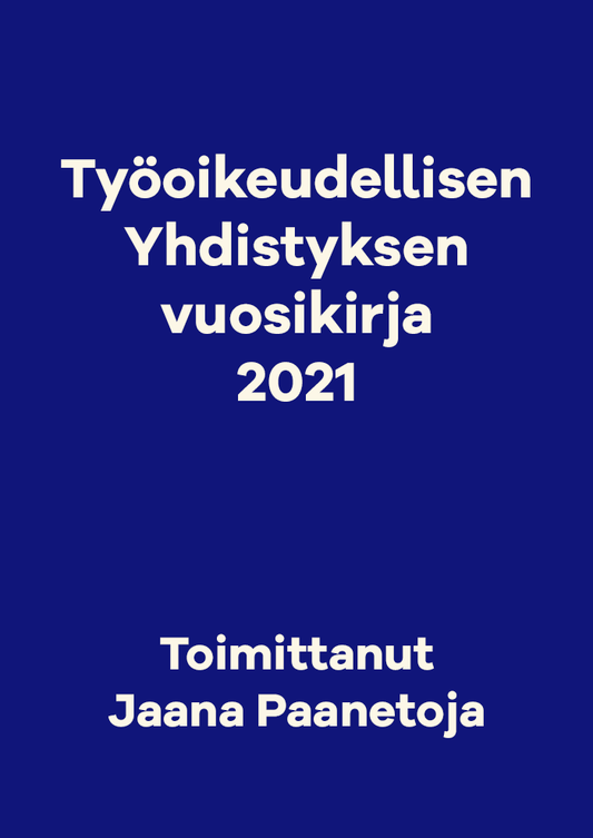Työoikeudellisen yhdistyksen vuosikirja 2021 – E-bok