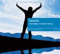 Idealvikt : gå ner i vikt med hjälp av mental träning  av Lars-Eric Uneståhl CD bok