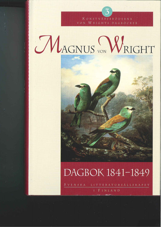 Konstnärsbröderna Von Wrights Dagböcker volym 3